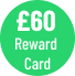 £60 reward card £60 reward card